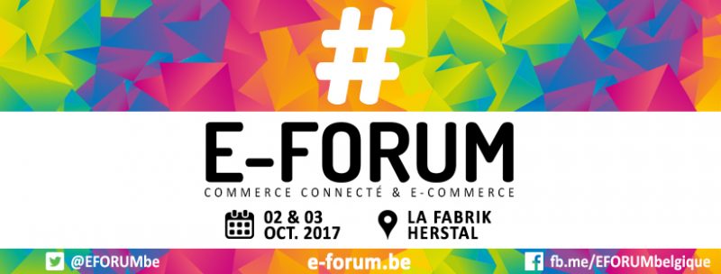 L’e-forum : un rendez-vous du commerce connecté à la Fabrik d’Herstal ce 3 octobre