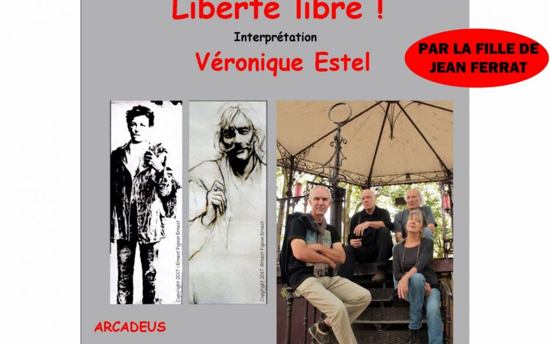 Agenda ► Concert – Rimbaud – Ferrat – Liberté Libre!