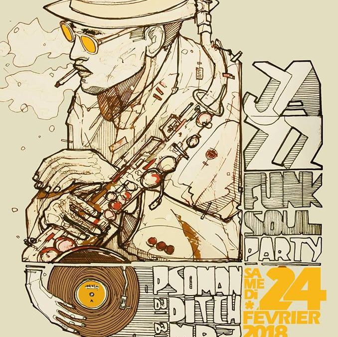 Agenda ► Jazz Funk Soul Party with DJ Pso Man / Ditch / Cat / Mdj