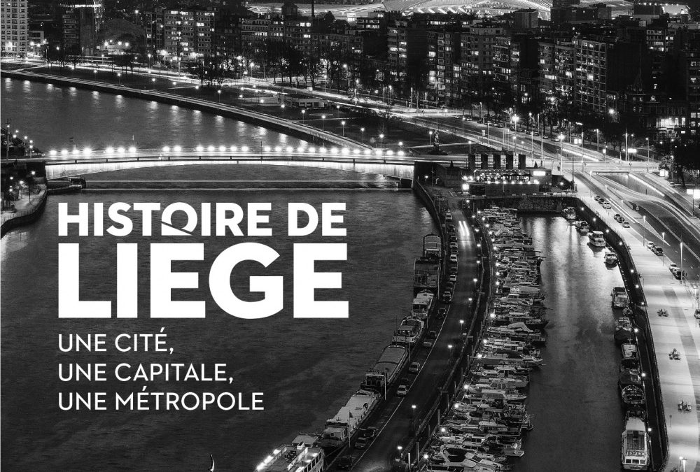 Agenda ► De Henri Pirenne à Histoire de Liège. Cent ans d’historiographie liégeoise