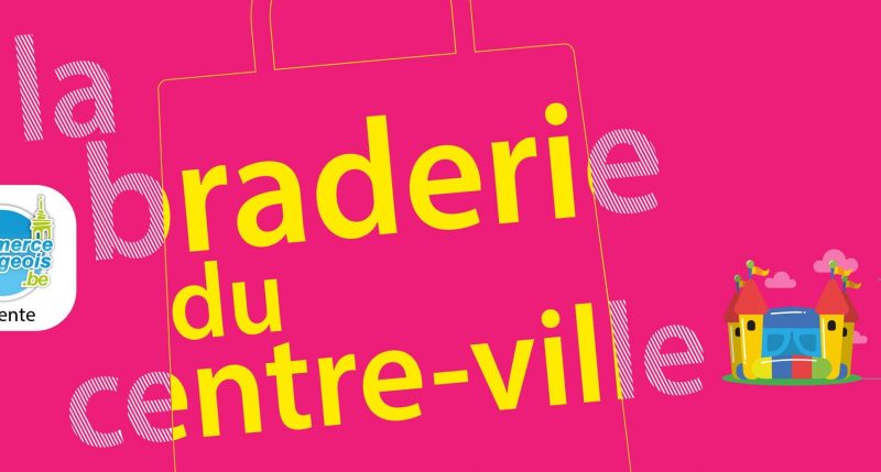 Grande braderie du centre-ville : 4 jours d’animations