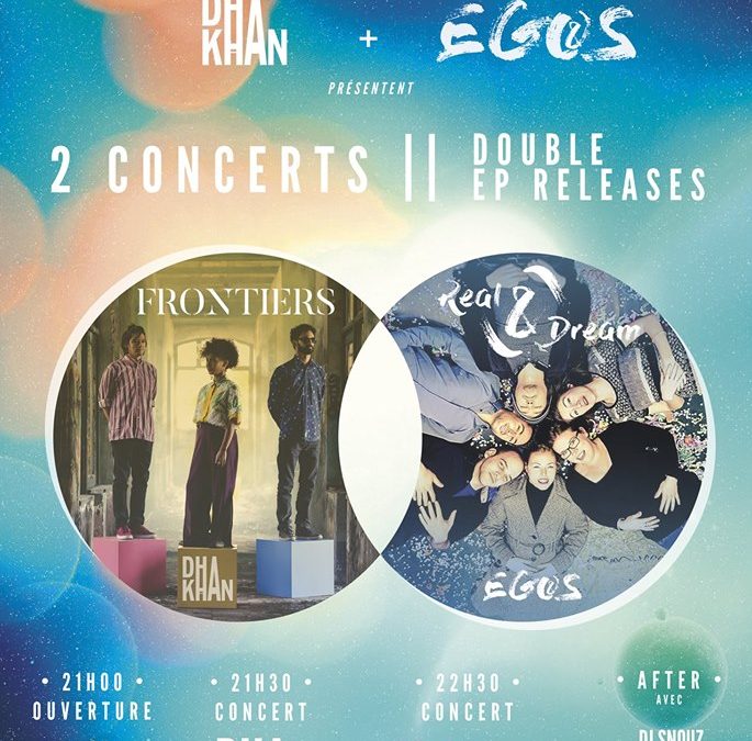 Agenda ► Concert de EGO(&)S et Dha Khan