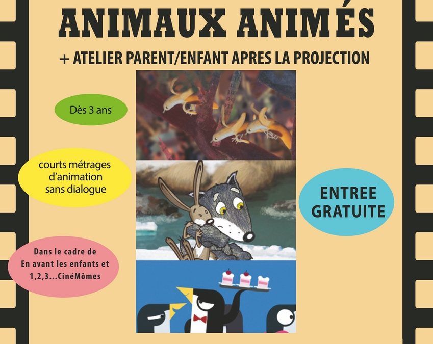 Agenda ► « Animaux animés » – ciné club pour tout petits + atelier parent/enfant