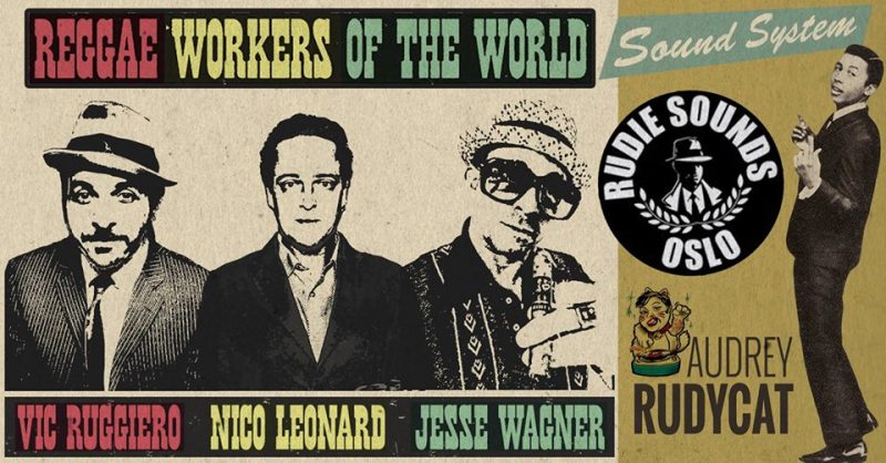 Agenda ► REGGAE WORKERS OF THE WORLD | RUDIE SOUNDS OSLO | AUDREY RUDYCAT