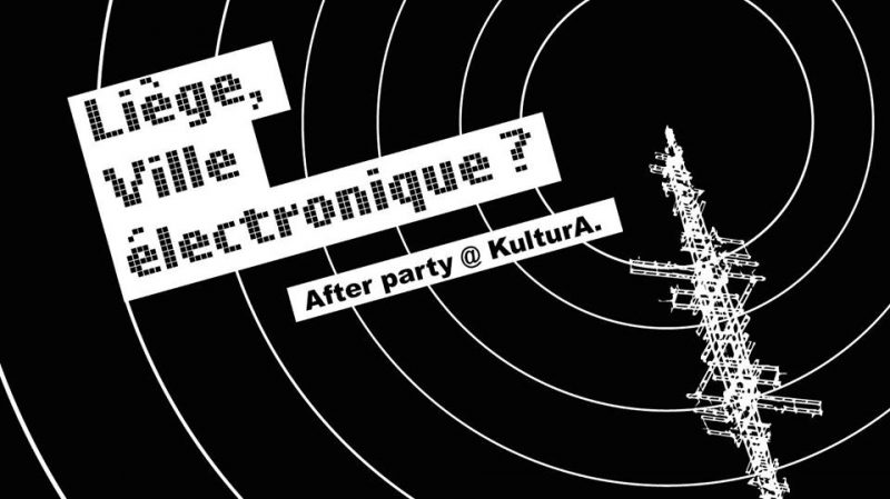 Agenda ► LEA x KB Present : “Liège Ville Electronique?” / AFTER PARTY