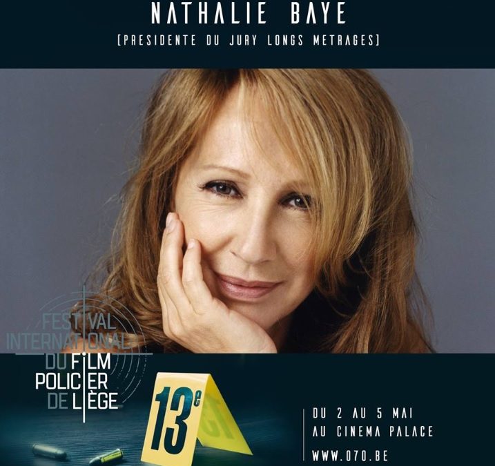 Nathalie Baye présidente du 13e festival du film policier de Liège