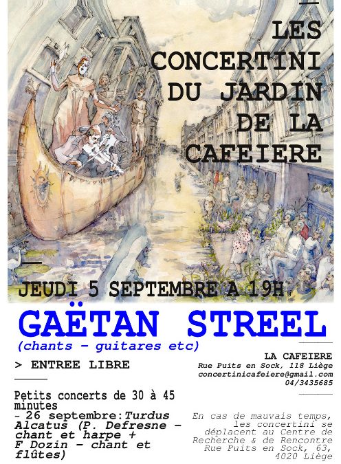 Agenda ► Les Concertini du Jardin de La Caféière : Gaëtan Streel