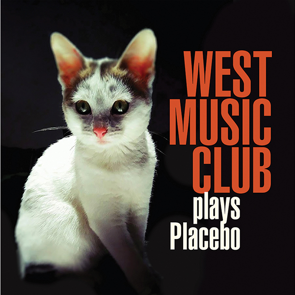 Agenda ► West Music Club Big Band Plays Placebo
