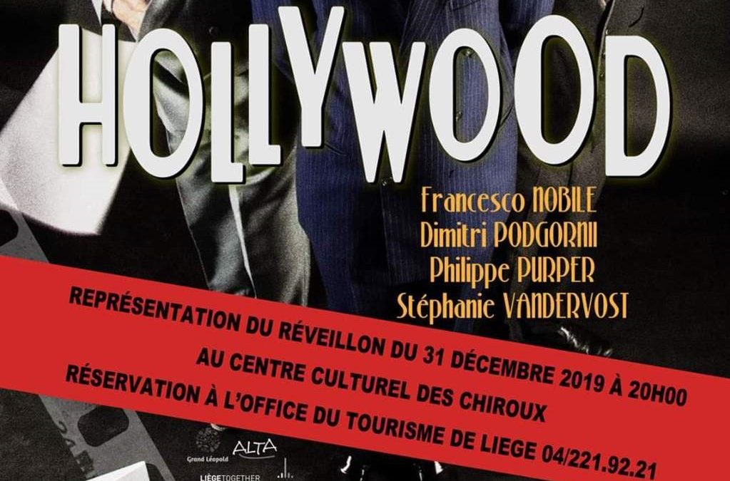 Agenda ► Hollywood au réveillon du 31 décembre au centre culturel des Chiroux