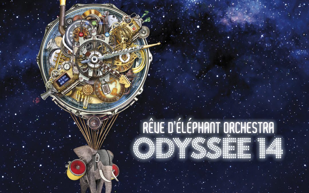 Agenda ► Odyssée 14 du Rêve d’éléphant Orchestra