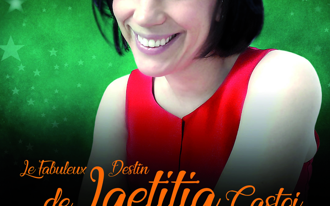 Agenda ► Le fabuleux destin de Laetitia Castoi