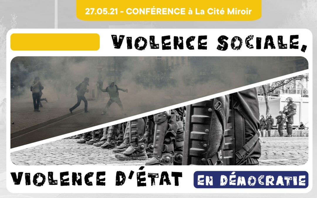Agenda ► Violence sociale, violence d’État en démocratie