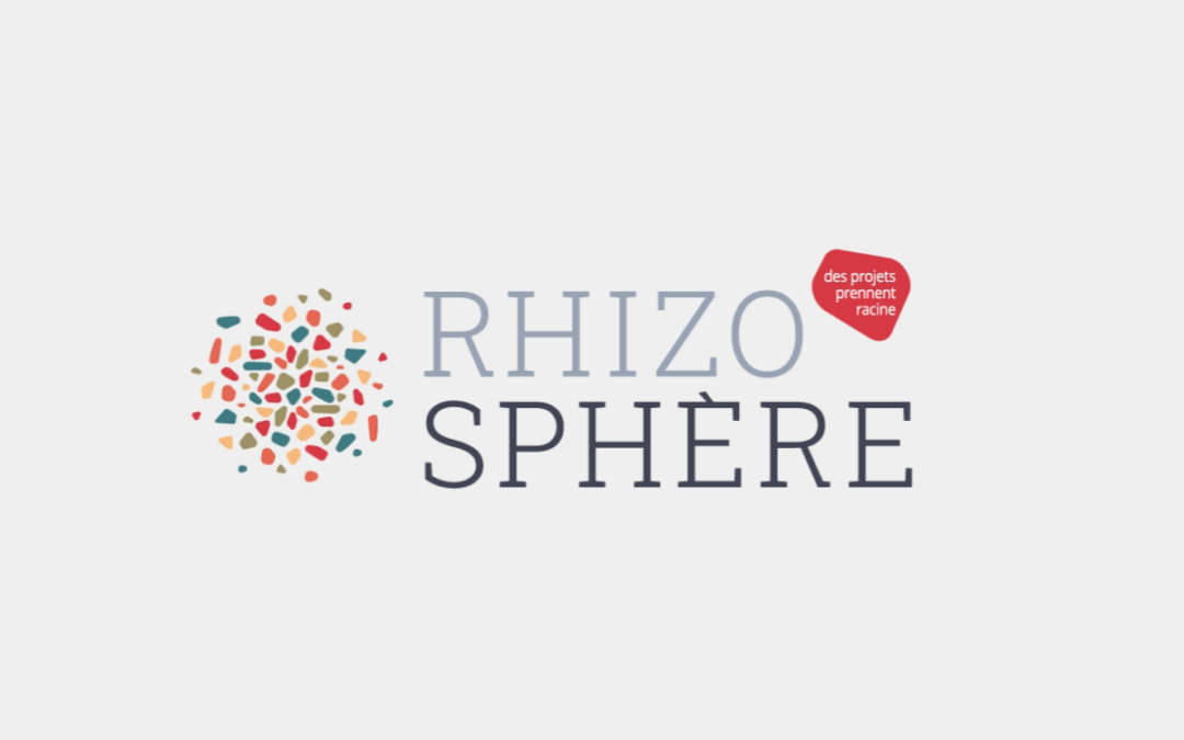 Porteurs de projets, faites appel à la Rhizosphère