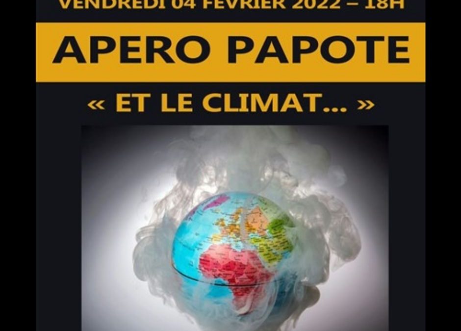 Agenda ► APÉRO PAPOTE – ET LE CLIMAT… AVEC PIERRE OZER