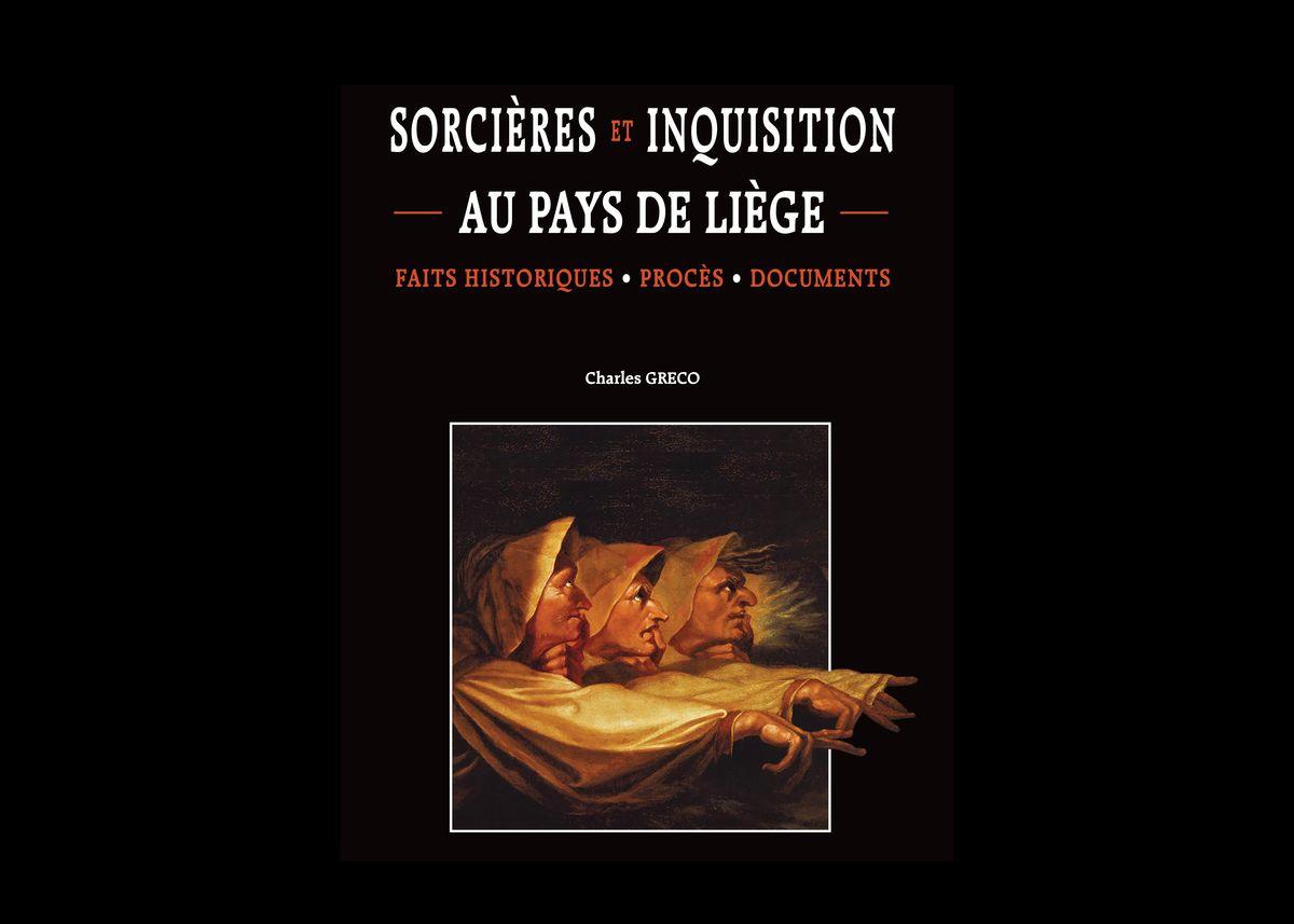 Nouveau livre sur les Sorcières et l’Inquisition au Pays de Liège