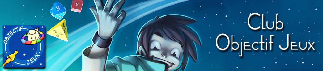 Agenda ► Objectif Jeux