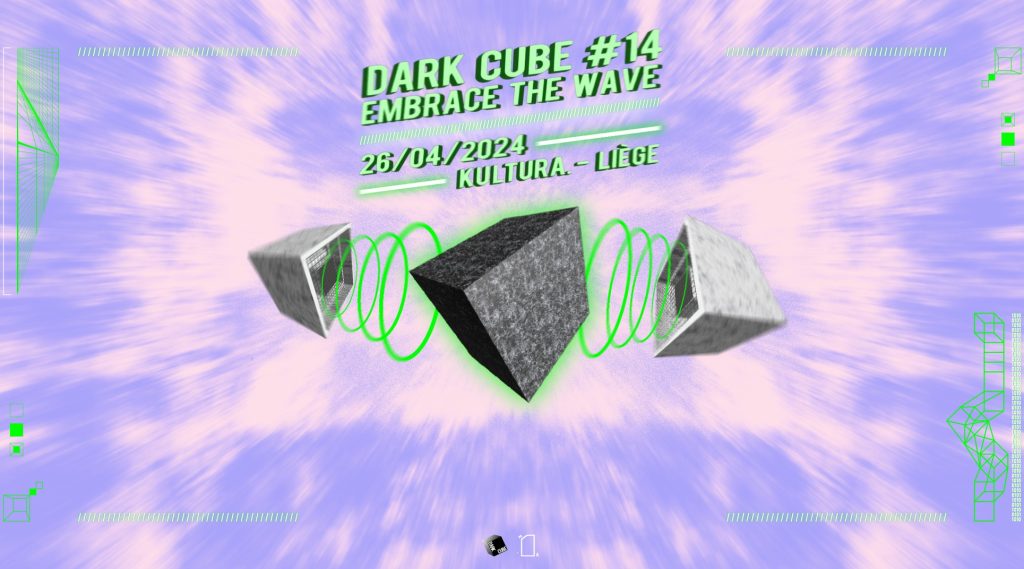 Agenda ► Dark Cube 14 – Embrace the wave @KulturA.