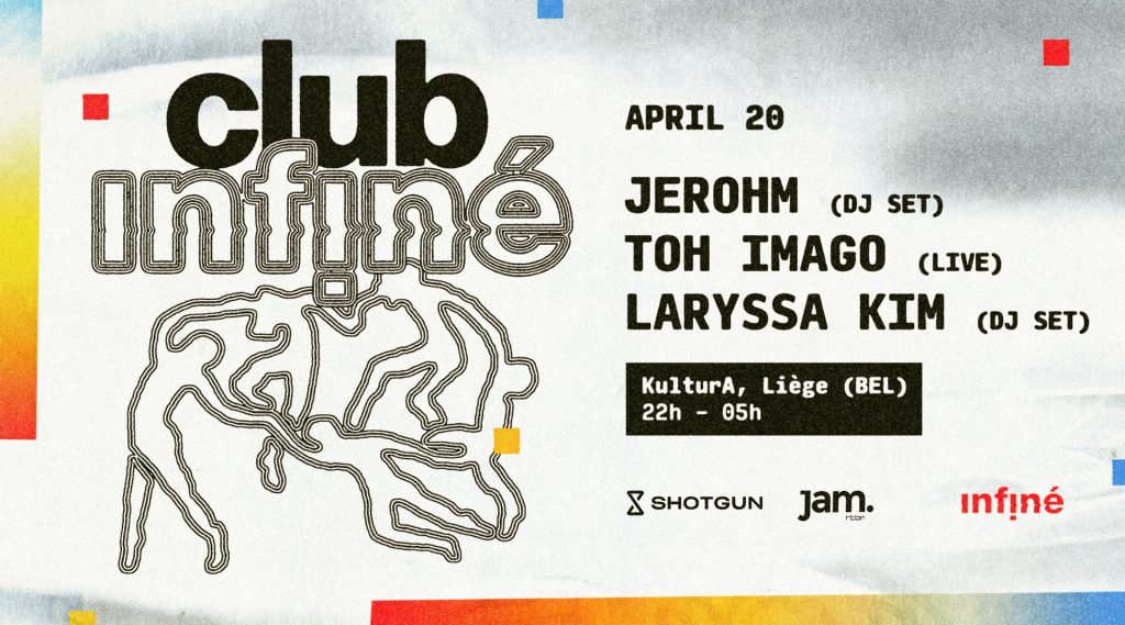 Agenda ► Club InFiné: Jerohm + Toh Imago + Laryssa Kim @KulturA.
