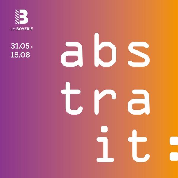 Agenda ► La Boverie – Exposition “abstrait :”