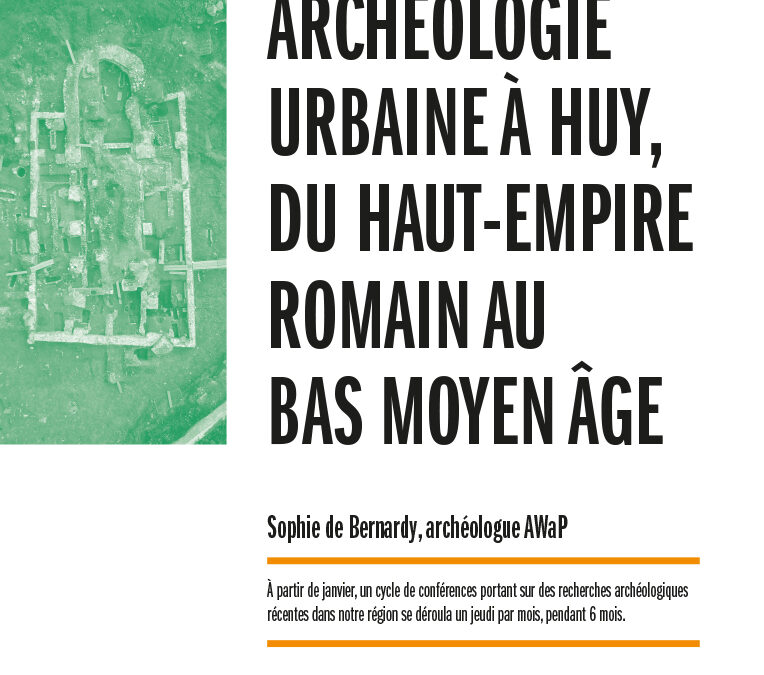 Agenda ► Conférence: archéologie urbaine à Huy