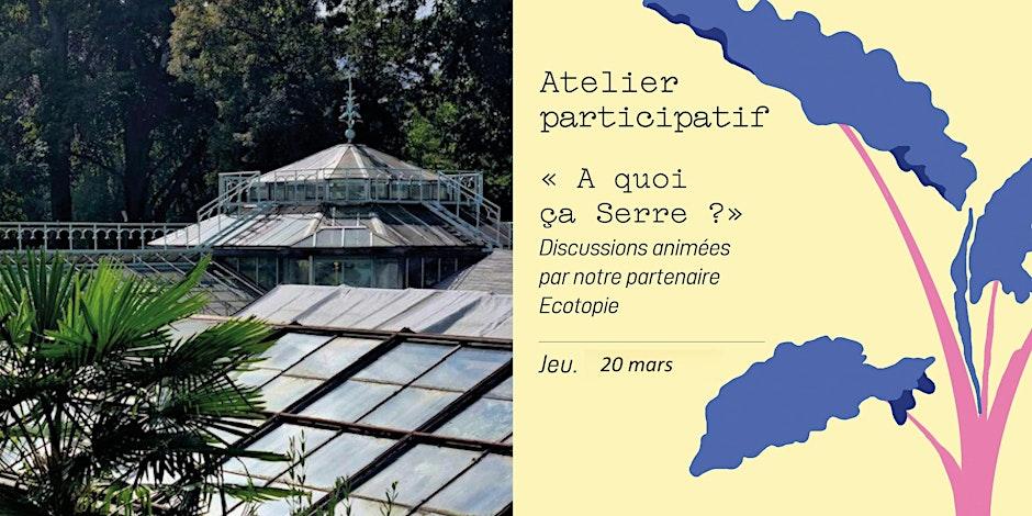 A quoi ça Serres ?