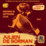 Concert Jazz&More: Julien De Borman