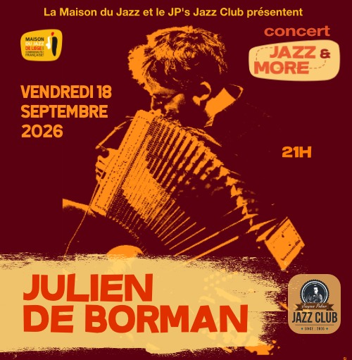 Agenda ► Concert Jazz&More: Julien De Borman