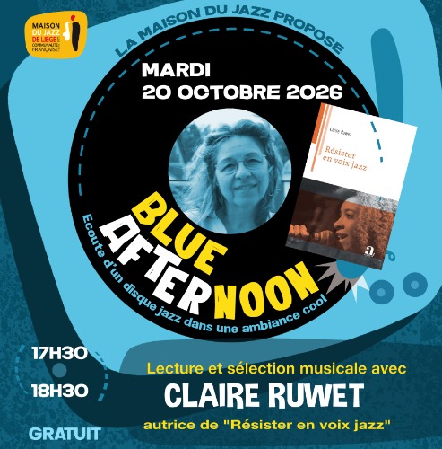 Agenda ► Blue Afternoon: Claire RUWET