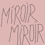 MIROIR MIROIR |Biennale de l’Image Possible 2026