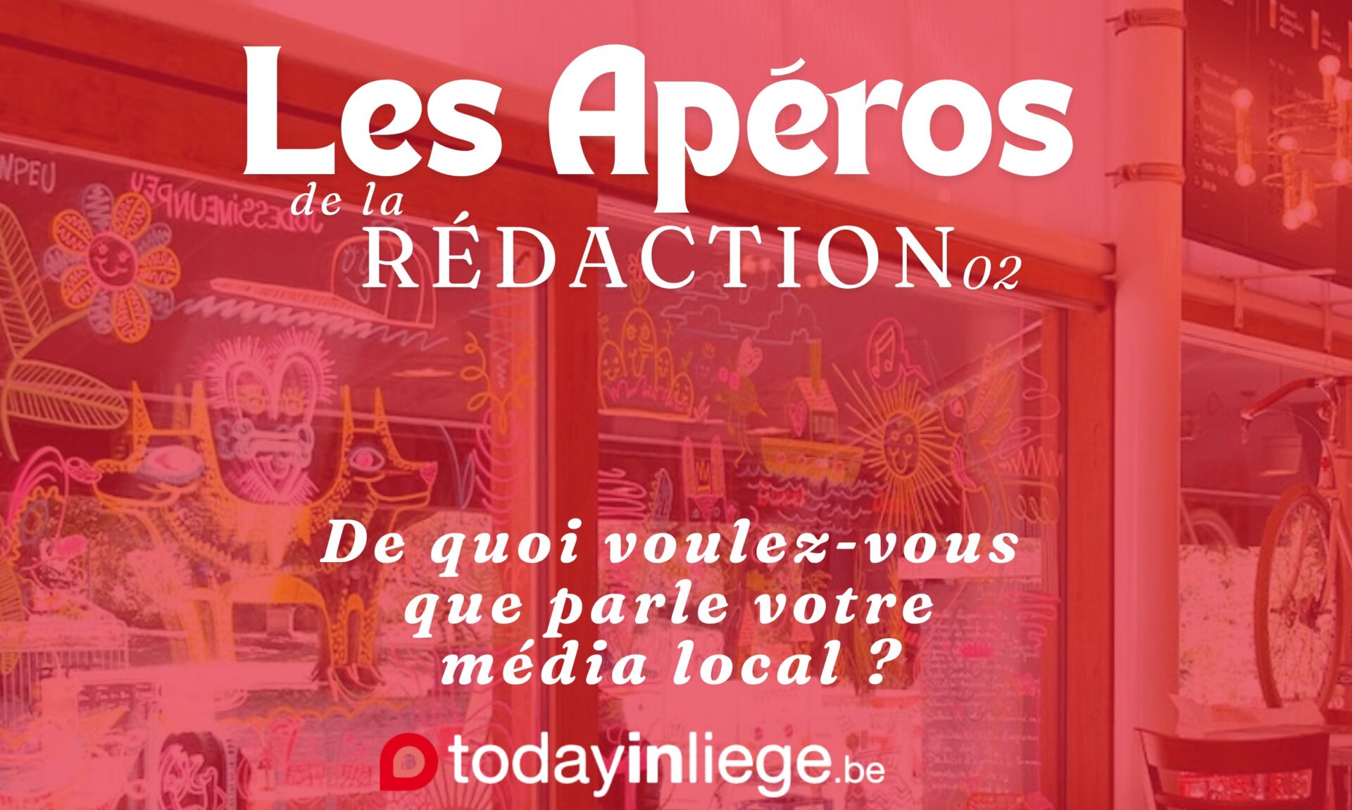Apéro de la Rédaction : Et si, cette fois, c’était vous qui faisiez l’info ?