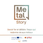 Metal Story - Savoir fer et défaire : l'expo qui redonne vie aux métaux