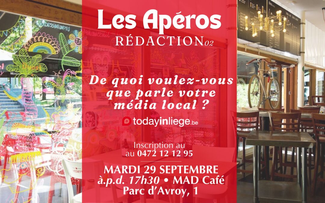 2e Apéro de la Rédaction: venez co-créer l’info avec Today in Liège au MAD Café
