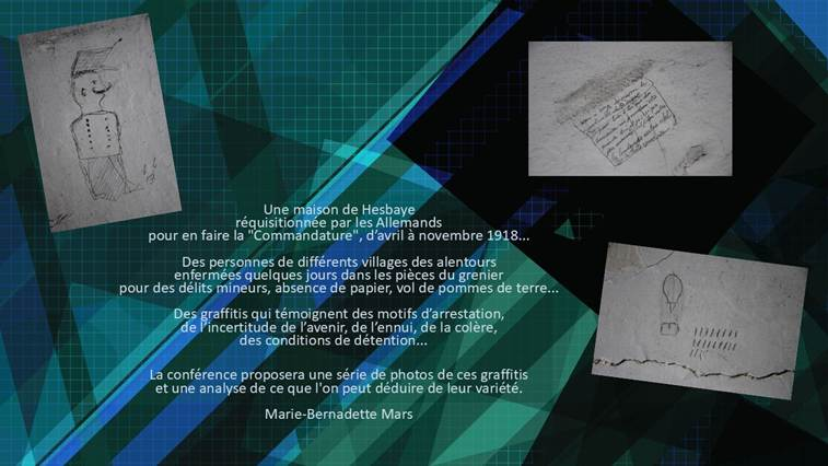 Agenda ► Conférence : « 1918 : En Hesbaye, des graffitis de prisonniers racontent… » par Marie-Bernadette MARS